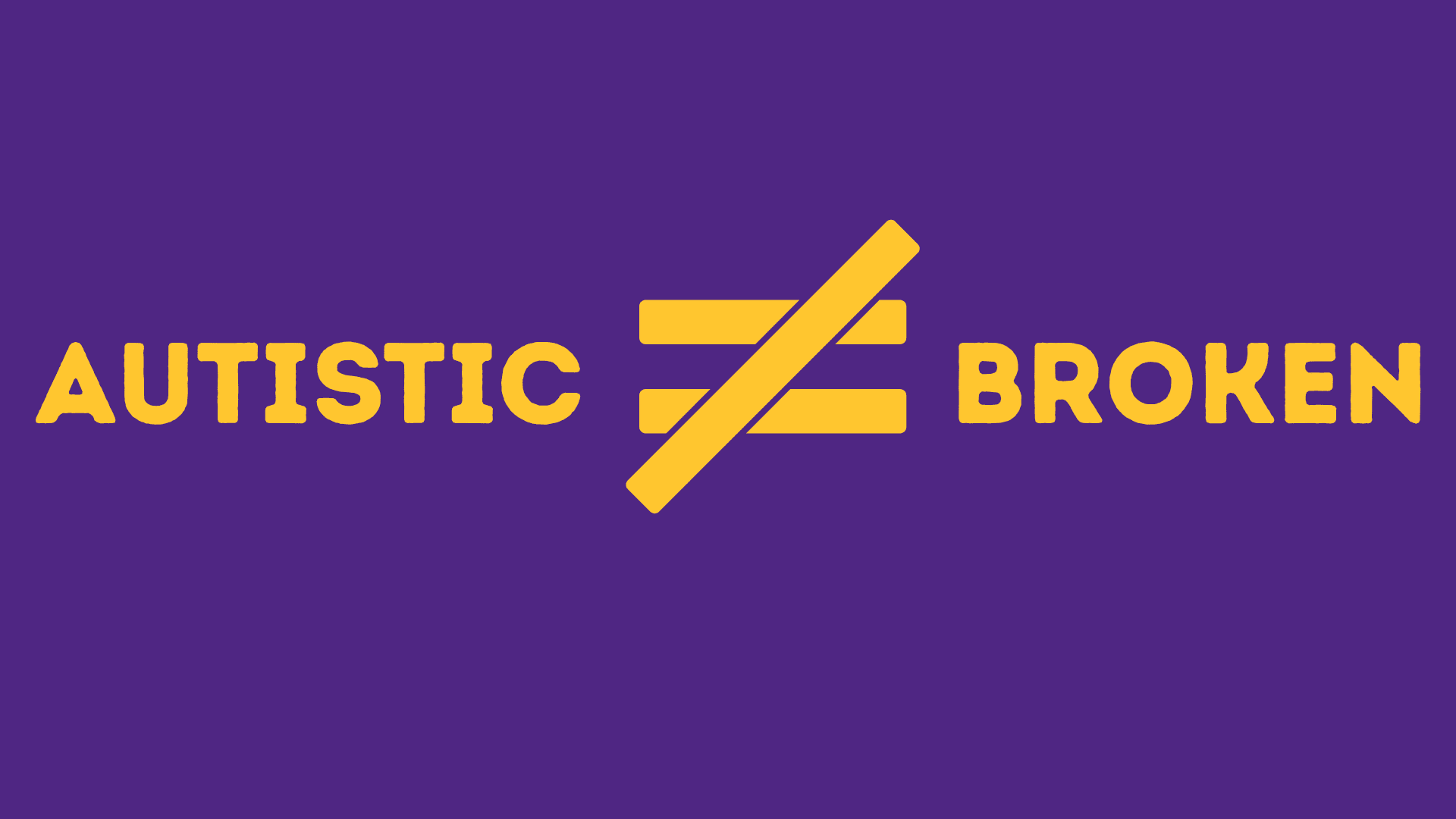 Autistic ≠ Broken: A personal reflection
