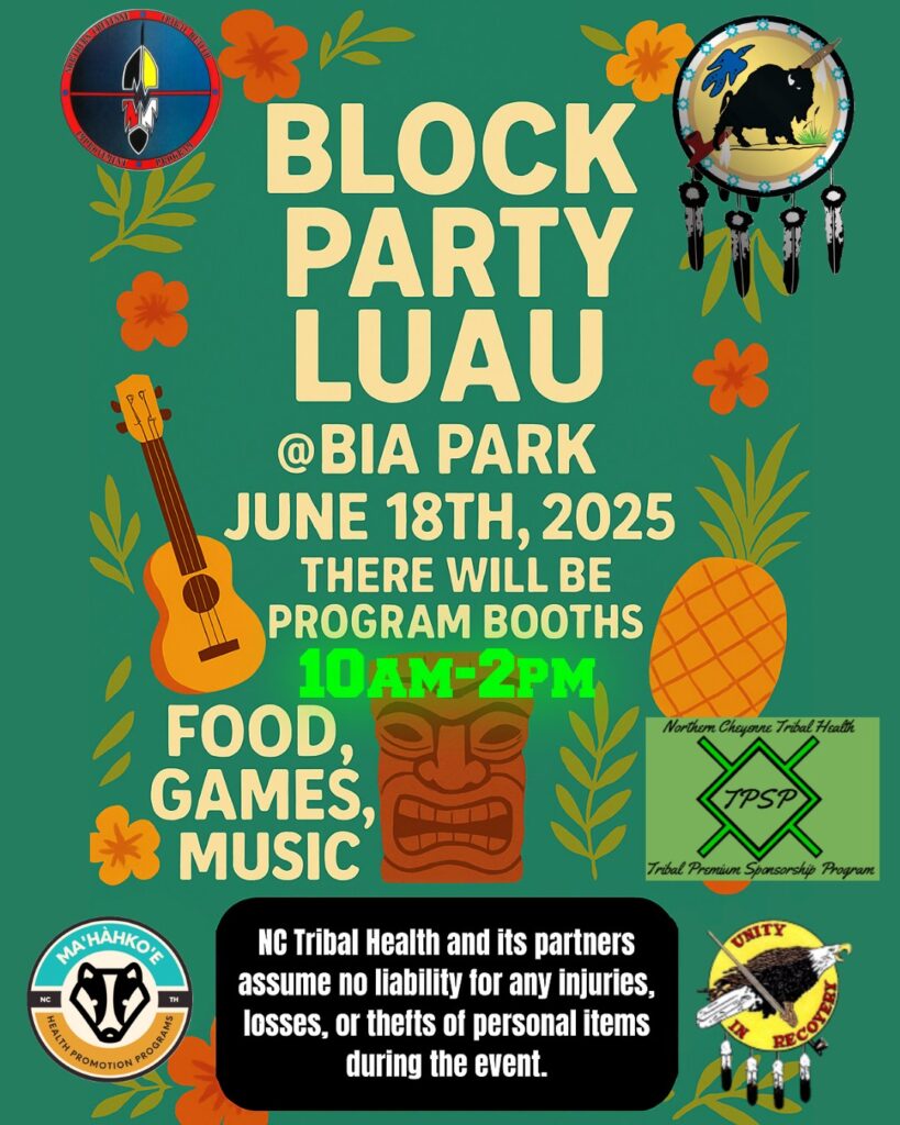 LIFTT particiapted in the Northern Cheyenne Tribal Health Block Party Lulu on June 18