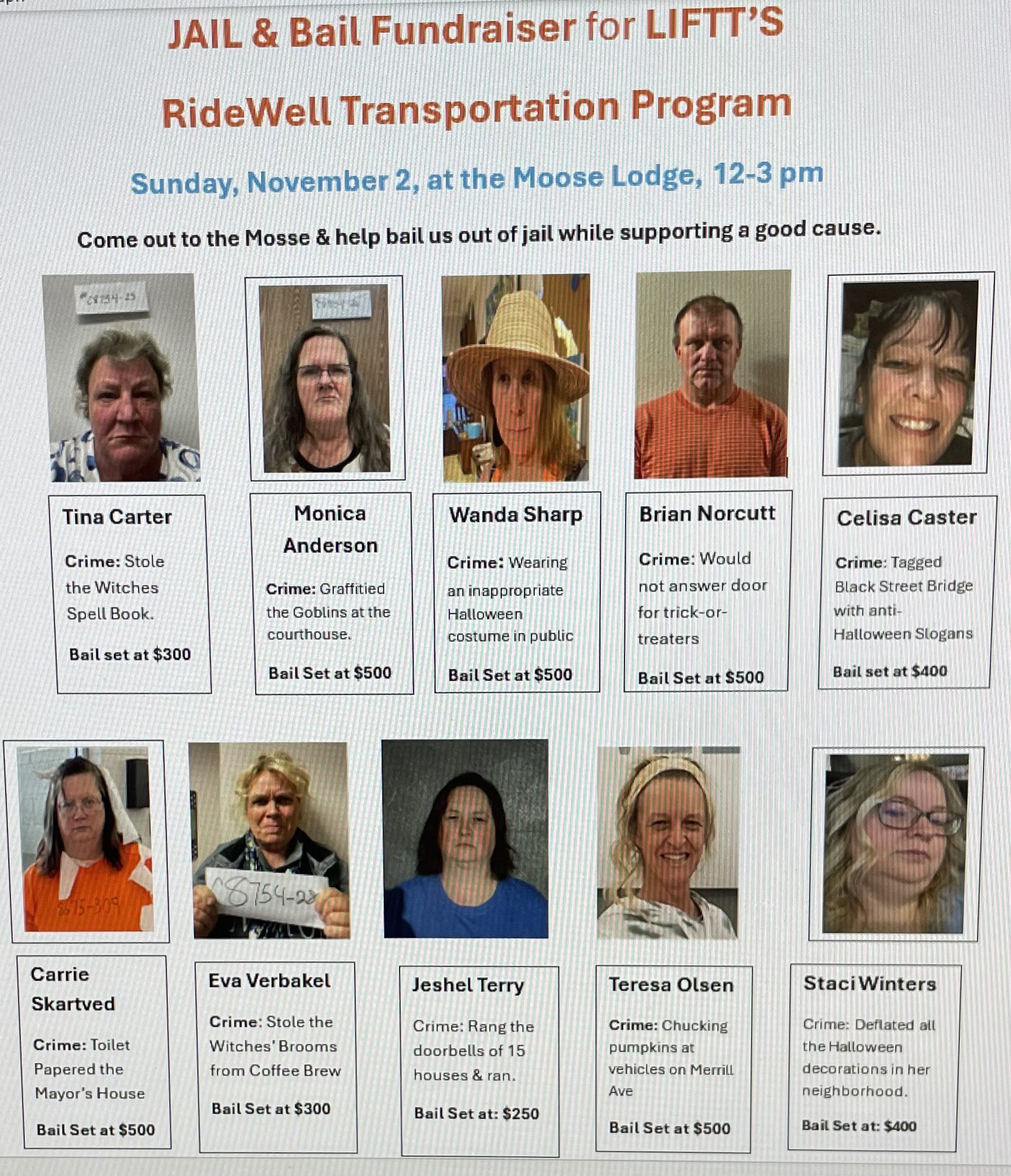 LIFTT will hold a "Jail & Bail" Fundraiser for the RideWell Rural ADA Accessible Transportation Program on Sunday November 2, from 12-3 p.m. at the Glendive Moose Lodge.