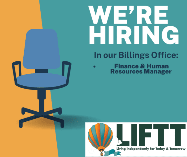 LIFTT is Hiring in our Billings office for a Finance and Human Resources Manager