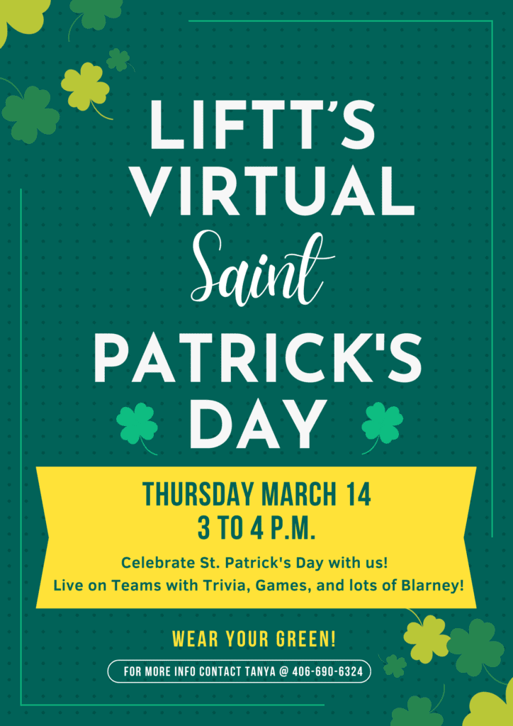 LIFTT will hold a virtual St. Patrick's Day celebration on Thursday March 14, from 3-4 p.m. 