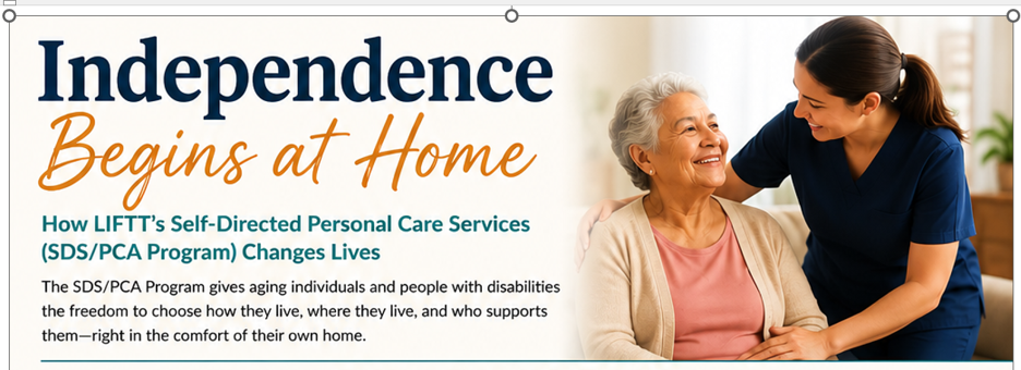 Independence Begins at Home with LIFTT’s SDPAS/PCA Program