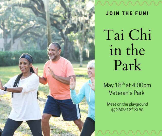 Tai Chi in the Park, Monday May 18, 4 p.m. at Billings Veterans Park (2609 13th Street W) 