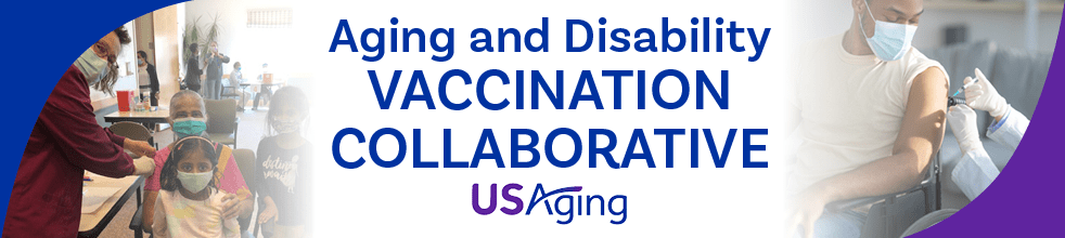 USAging/ACL grant to help LIFTT facilitate access to vaccines