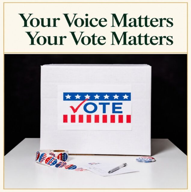 A photo of a Ballot Box on a table with a large sign saying vote on it, also on the table are a roll of red, white & blue stickers that say "Vote" as well as pen and a piece of paper that is perhaps a ballot. Above the photo text reads "Your Voice Matters, Your Vote Matters"